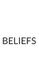 BELIEFS